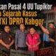 Abaikan Pasal 4 UU Tipikor Dan Sejarah Kasus TKI DPRD Kabgor
