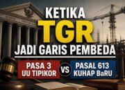 [Ketika TGR Jadi Garis Pembeda] Pasal 3 UU Tipikor VS Pasal 613 KUHP Baru dan Polemik Pengembalian Pada Perkara Korupsi TKI DPRD Kabgor