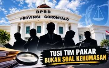 Dinilai Keluar dari Tusi, Mekanisme Perekrutan Tim Pakar DPRD Gorontalo Disorot